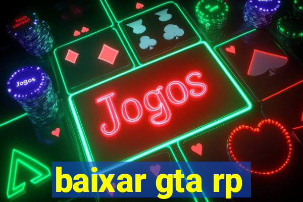 baixar gta rp